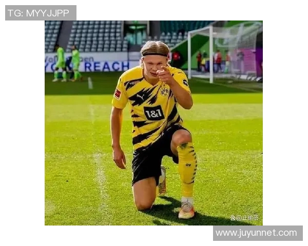 哈兰德如何在足球界崭露头角成为新一代超级前锋的代表 哈兰德如何在足球界崭露头角成为新一代超级前锋的代表