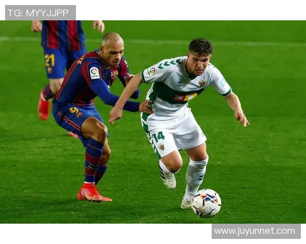 巴萨与埃尔切精彩对决回放全程回顾与分析