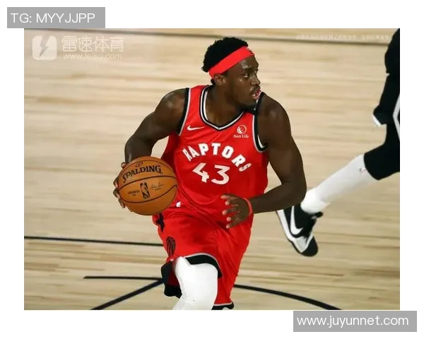 帕斯卡尔西亚卡姆如何引领球队走向新辉煌的篮球之路